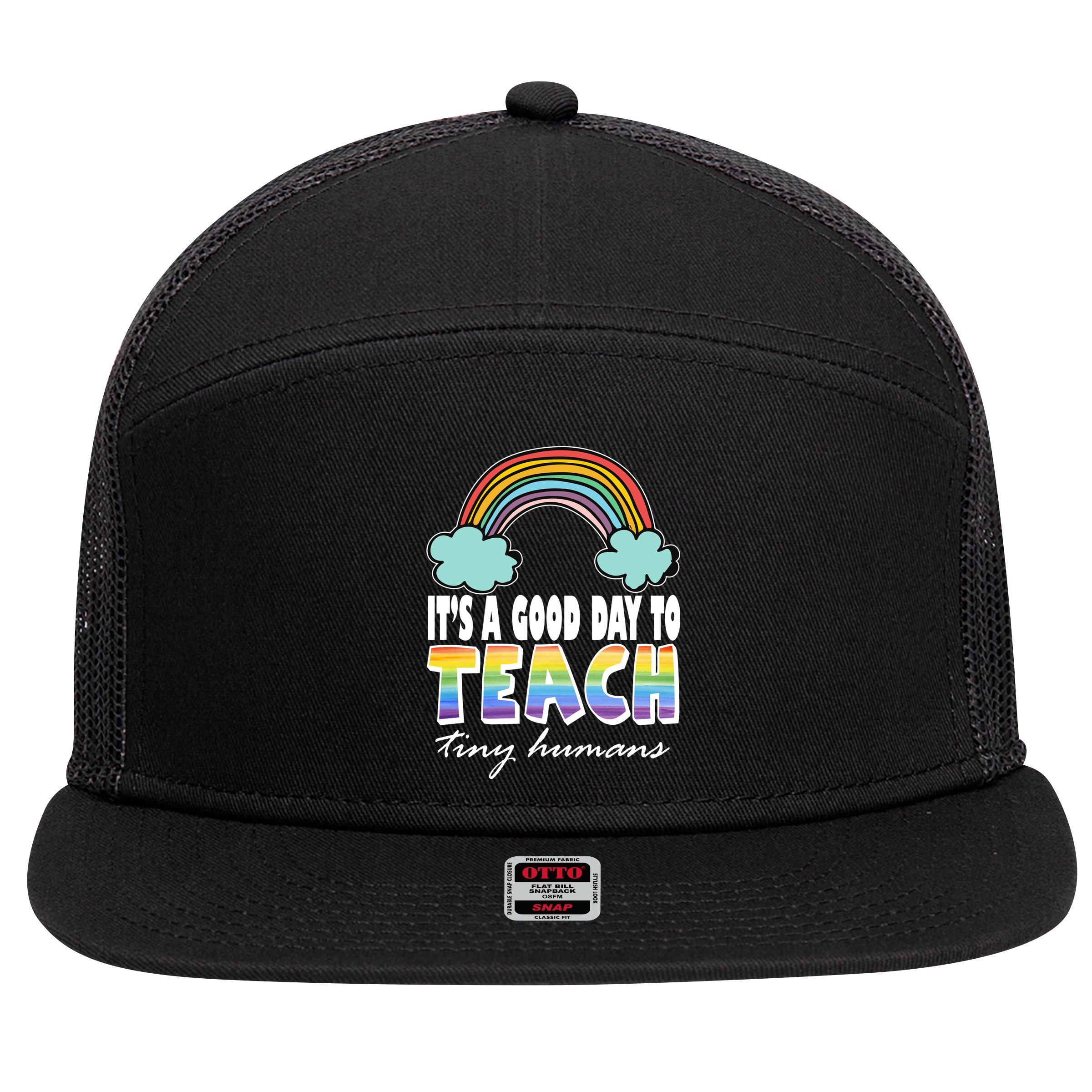 Its A Good Day TO Teach Tiny Humans Rainbow 7 Panel Mesh Trucker Snapback Hat