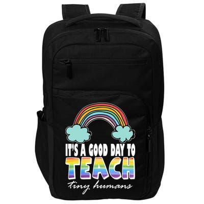 Its A Good Day TO Teach Tiny Humans Rainbow Impact Tech Backpack