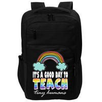Its A Good Day TO Teach Tiny Humans Rainbow Impact Tech Backpack
