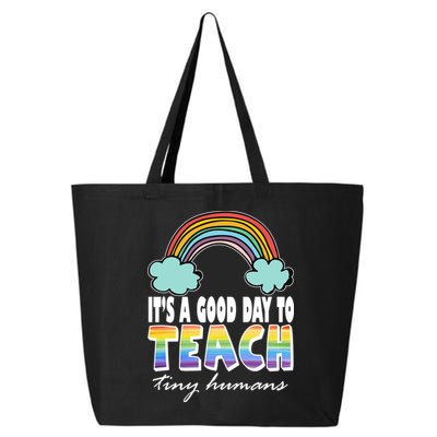 Its A Good Day TO Teach Tiny Humans Rainbow 25L Jumbo Tote