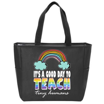Its A Good Day TO Teach Tiny Humans Rainbow Zip Tote Bag