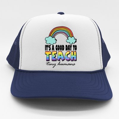 Its A Good Day TO Teach Tiny Humans Rainbow Trucker Hat