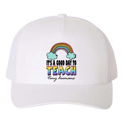 Its A Good Day TO Teach Tiny Humans Rainbow Yupoong Adult 5-Panel Trucker Hat