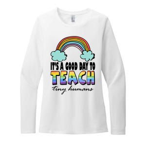 Its A Good Day TO Teach Tiny Humans Rainbow Womens CVC Long Sleeve Shirt