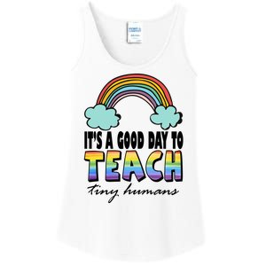 Its A Good Day TO Teach Tiny Humans Rainbow Ladies Essential Tank