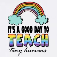 Its A Good Day TO Teach Tiny Humans Rainbow Flatbill Hat