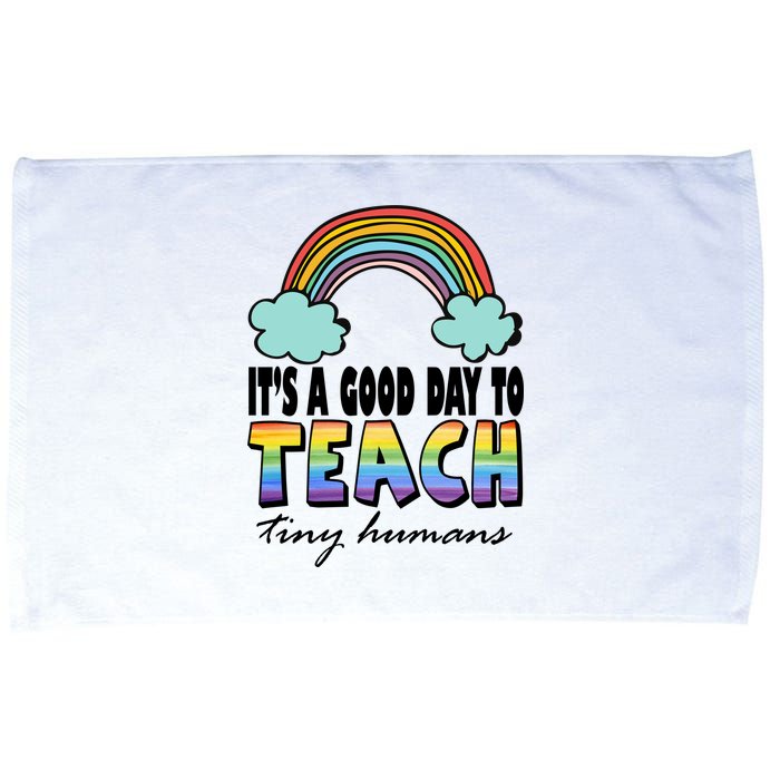 Its A Good Day TO Teach Tiny Humans Rainbow Microfiber Hand Towel