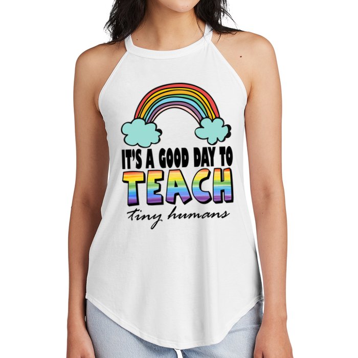 Its A Good Day TO Teach Tiny Humans Rainbow Women's Perfect Tri Rocker Tank