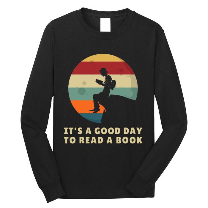 Its A Good Day To Read A Book Outfit For Funny Book Lover Long Sleeve Shirt