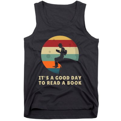 Its A Good Day To Read A Book Outfit For Funny Book Lover Tank Top