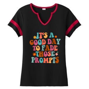 It's A Good Day To Fade Those Prompts ABA Autism Awareness Ladies Halftime Notch Neck Tee