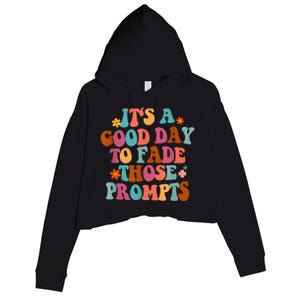 It's A Good Day To Fade Those Prompts ABA Autism Awareness Crop Fleece Hoodie