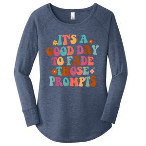 It's A Good Day To Fade Those Prompts ABA Autism Awareness Women's Perfect Tri Tunic Long Sleeve Shirt