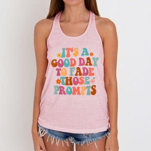 It's A Good Day To Fade Those Prompts ABA Autism Awareness Women's Knotted Racerback Tank