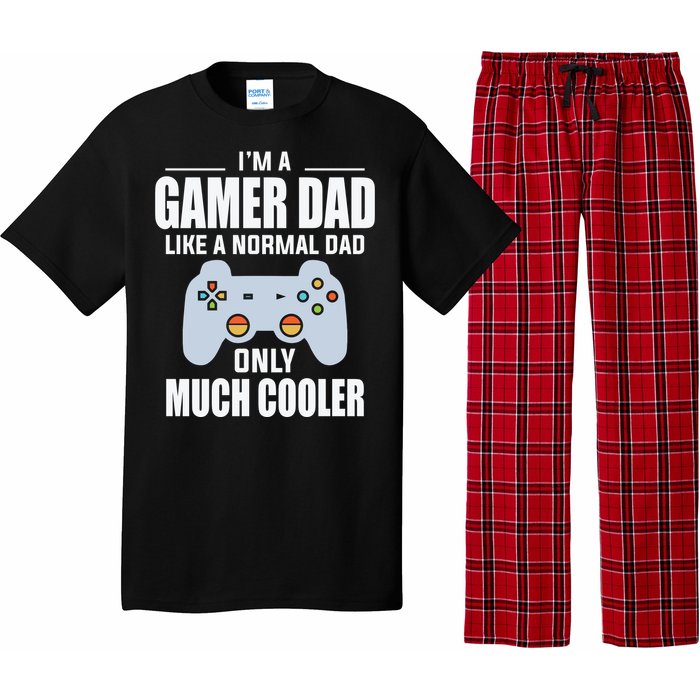 I’m A Gamer Dad Like A Normal Dad Only Much Cooler Pajama Set