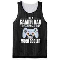 I’m A Gamer Dad Like A Normal Dad Only Much Cooler Mesh Reversible Basketball Jersey Tank