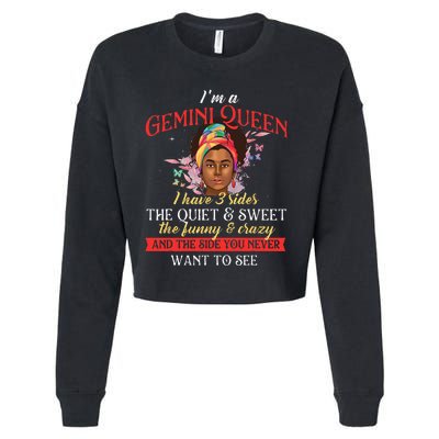 Im A Gemini Queen Astrology Lover Birthday Zodiac Sign Cropped Pullover Crew