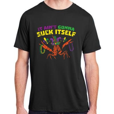 It Aint Gonna Suck Itself Crawfish Vintage Mardi Gras Adult ChromaSoft Performance T-Shirt