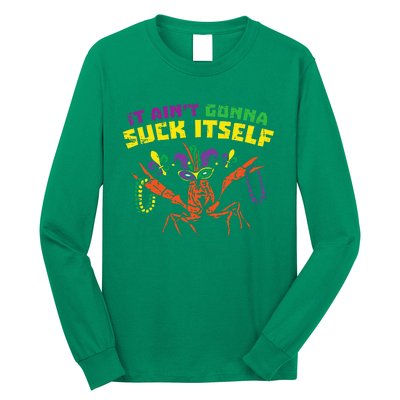 It Aint Gonna Suck Itself Crawfish Vintage Mardi Gras Long Sleeve Shirt