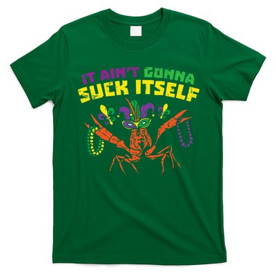 It Aint Gonna Suck Itself Crawfish Vintage Mardi Gras T-Shirt
