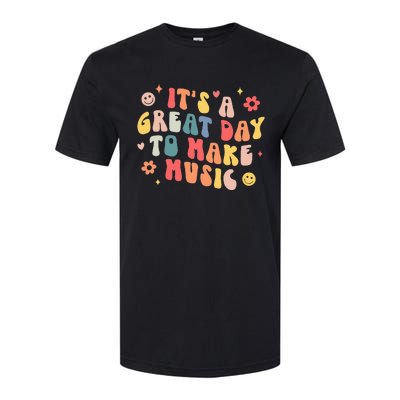 Its A Good Day To Make Music Musician Band Music Teacher Softstyle CVC T-Shirt