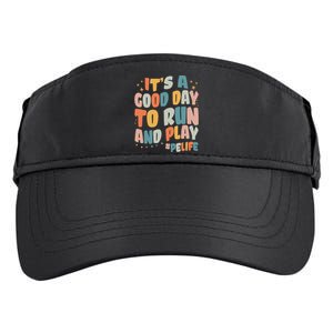 It's A Good Day To Run And Play Retro Groovy PE Life Adult Drive Performance Visor