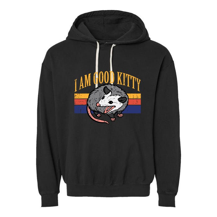 I Am Good Kitty Opossum Retro Possum Cat Pet Garment-Dyed Fleece Hoodie