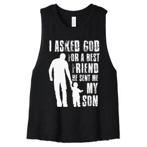 I Asked God For A Best Friend He Sent Me My Son Fathers Day Women's Racerback Cropped Tank