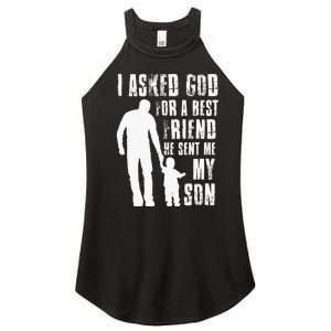 I Asked God For A Best Friend He Sent Me My Son Fathers Day Women's Perfect Tri Rocker Tank