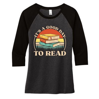 Its A Good Day To Read Tee Retro Book Lover Women's Tri-Blend 3/4-Sleeve Raglan Shirt