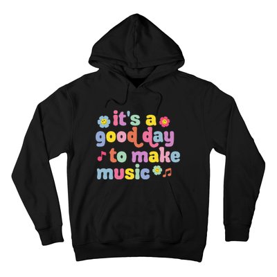 It's A Good Day To Make Music Music Teacher Retro Groovy Hoodie