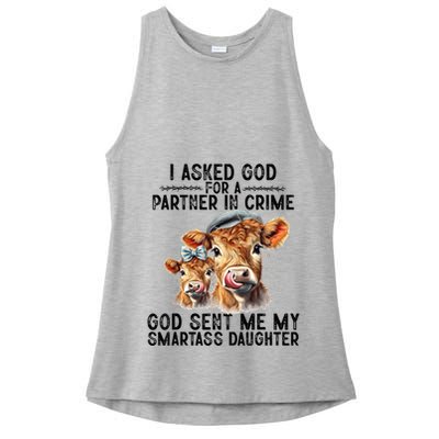 I Asked God Partner In Crime He Sent Me My Smartass Daughter Ladies PosiCharge Tri-Blend Wicking Tank