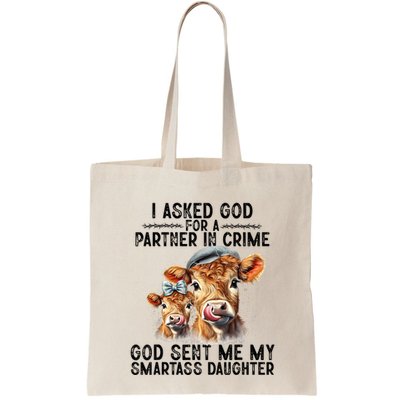 I Asked God Partner In Crime He Sent Me My Smartass Daughter Bag