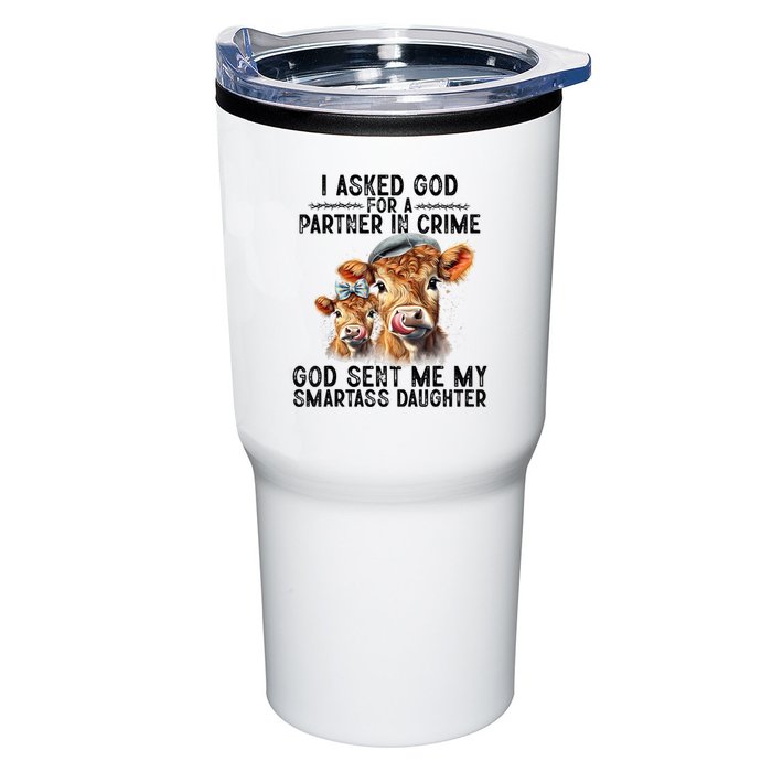 I Asked God Partner In Crime He Sent Me My Smartass Daughter Tumbler