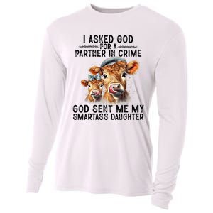 I Asked God Partner In Crime He Sent Me My Smartass Daughter Cooling Performance Long Sleeve Crew