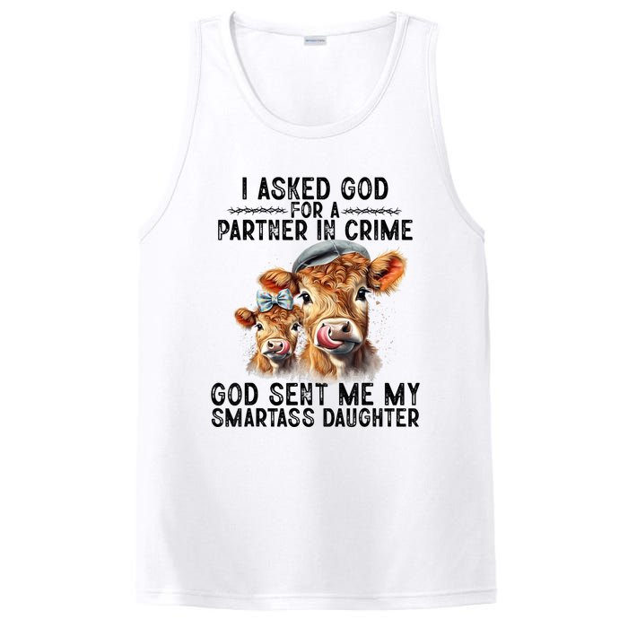 I Asked God Partner In Crime He Sent Me My Smartass Daughter PosiCharge Competitor Tank