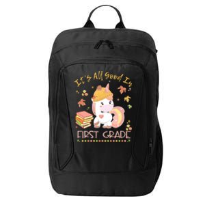 Its All Good In First Grade Autumn Unicorn Teacher Gift City Backpack