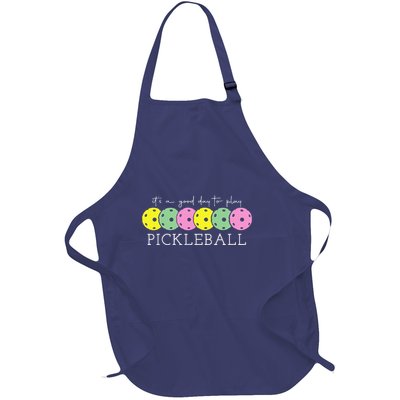 ItS A Good Days To Play Pickleball Dink Player Pickleball Full-Length Apron With Pockets