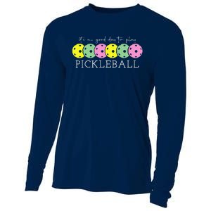 ItS A Good Days To Play Pickleball Dink Player Pickleball Cooling Performance Long Sleeve Crew