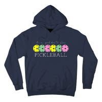 ItS A Good Days To Play Pickleball Dink Player Pickleball Tall Hoodie