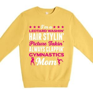 I´M A Gymnastic Mom Funny Gymnastic Aerobic Funny Gift Premium Crewneck Sweatshirt