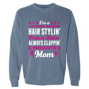 I´M A Gymnastic Mom Funny Gymnastic Aerobic Funny Gift Garment-Dyed Sweatshirt