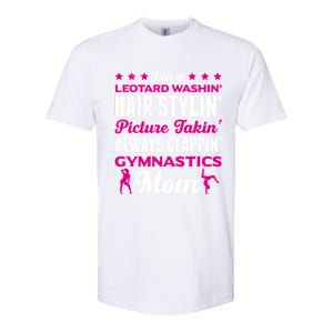 I´M A Gymnastic Mom Funny Gymnastic Aerobic Funny Gift Softstyle CVC T-Shirt