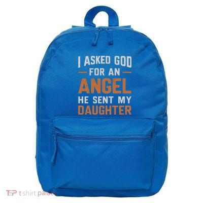 I Asked God N Angel Funny Smartass Daughter FatherSday Funny Gift 16 in Basic Backpack