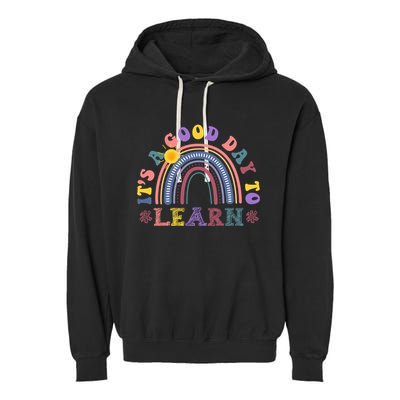 It's A Good Day To Learn Colorful Rainbow Back To School Garment-Dyed Fleece Hoodie
