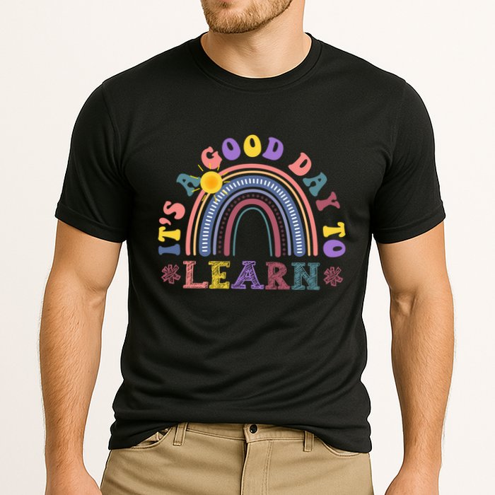 It's A Good Day To Learn Colorful Rainbow Back To School Performance Shirt