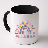 It's A Good Day To Learn Colorful Rainbow Back To School Mug