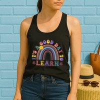 It's A Good Day To Learn Colorful Rainbow Back To School Womens Tank Top