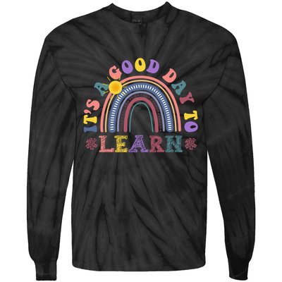 It's A Good Day To Learn Colorful Rainbow Back To School Tie-Dye Long Sleeve Shirt