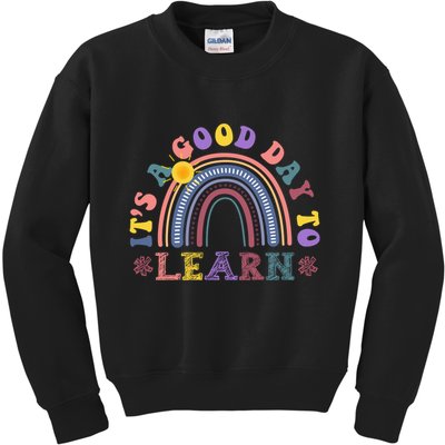 It's A Good Day To Learn Colorful Rainbow Back To School Kids Sweatshirt